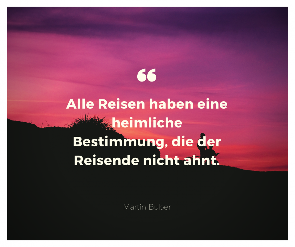 Reisezitate meine 20 Lieblingssprüche zum Träumen! LIEBLINGSSPOT