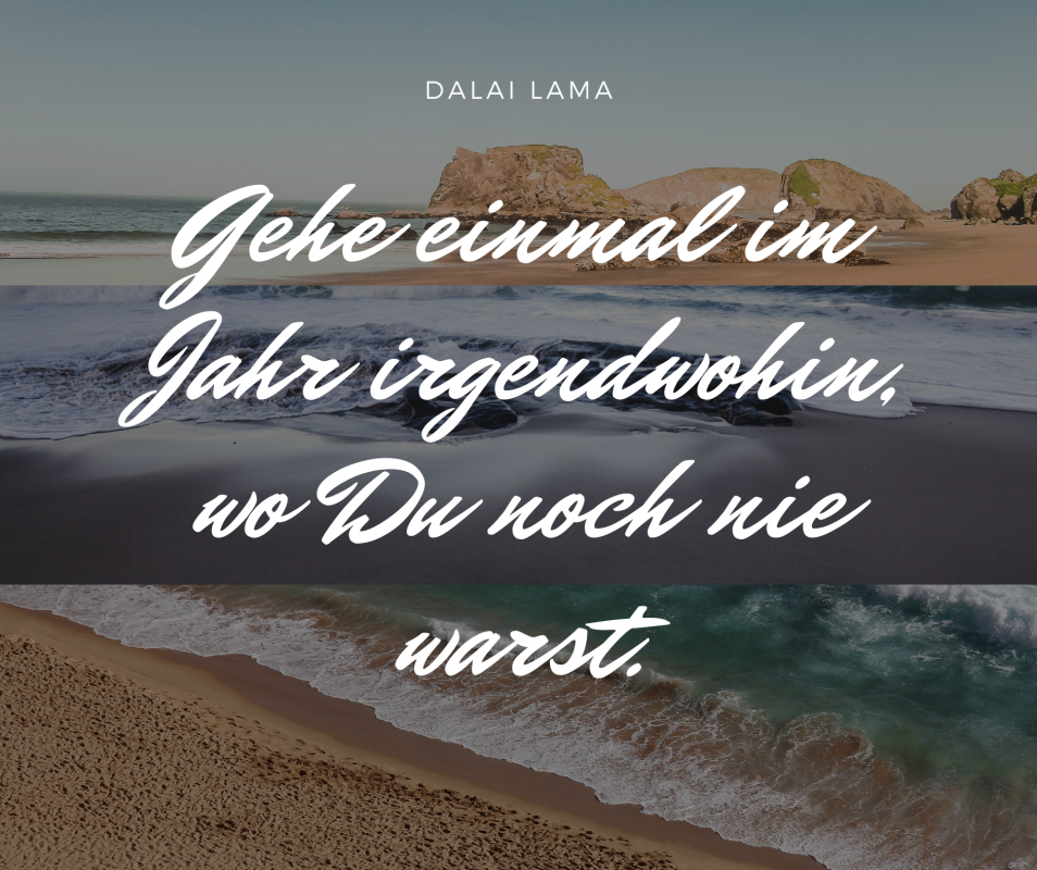 Reisezitate meine 20 Lieblingssprüche zum Träumen! LIEBLINGSSPOT